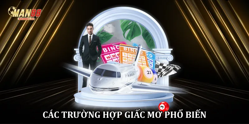 Các trường hợp giấc mơ phổ biến
