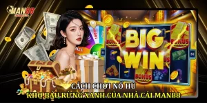 Cách chơi nổ hũ