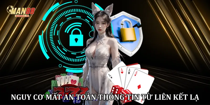 Nguy cơ mất an toàn thông tin từ liên kết lạ