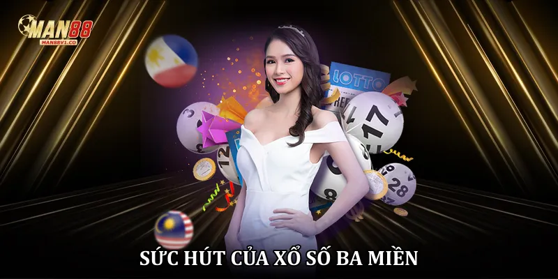 Sức hút của xổ số ba miền