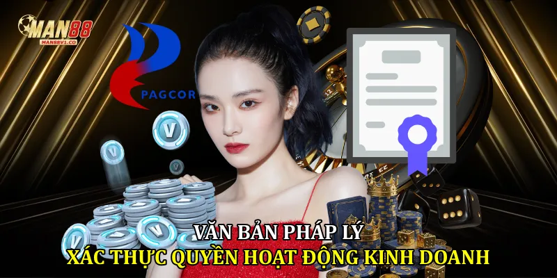 Văn bản pháp lý xác thực quyền hoạt động kinh doanh